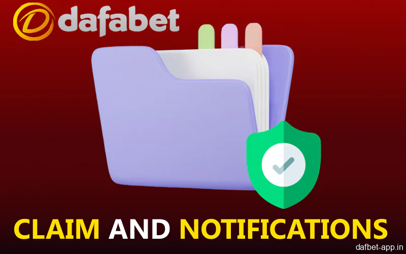 Dafabet app policies regarding claims and notifications