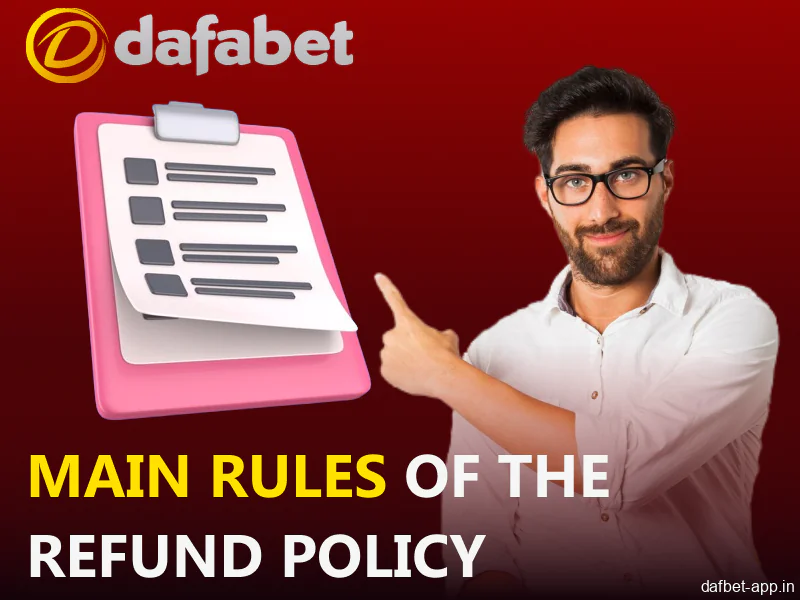 The key rules of Dafabet app refund policy