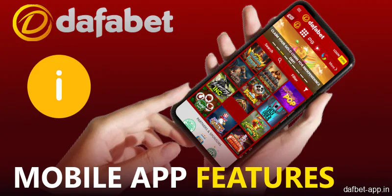 The main features of Dafabet mobile app