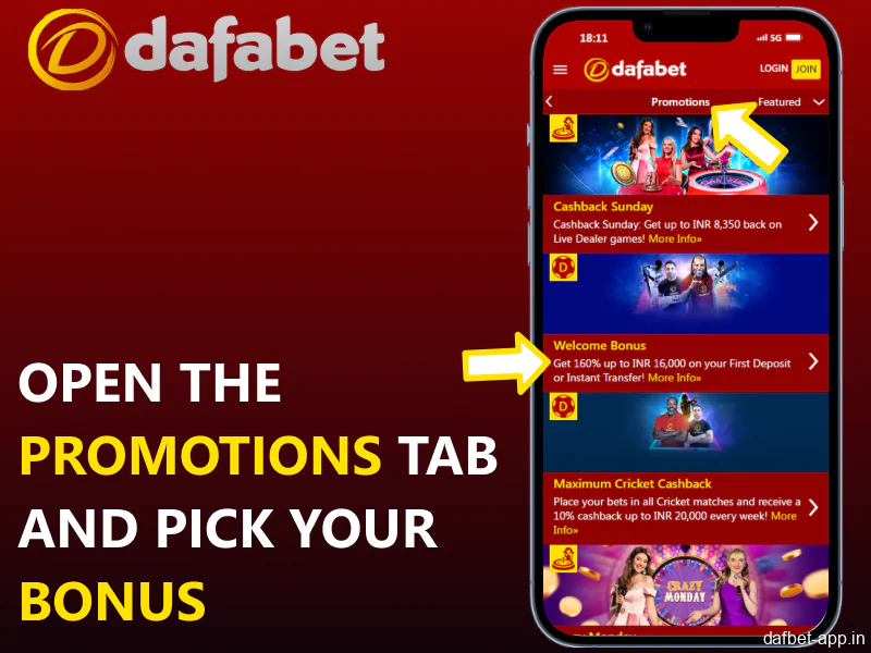 Open the Promotions tab and pick your bonus on the Dafabet app