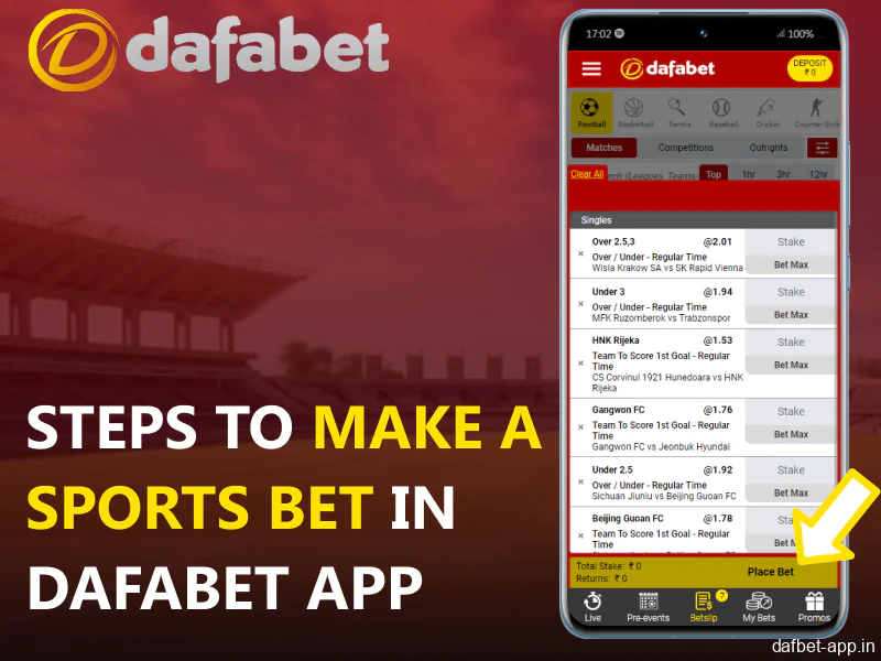 Instructions on making a sports bet in Dafabet app