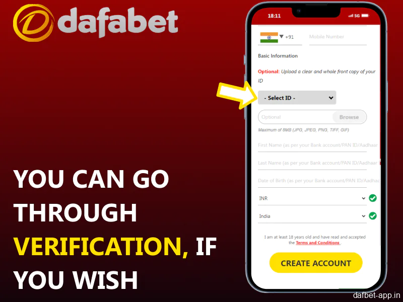 You can go through Dafabet app verification, if you wish